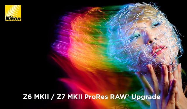Nikon Z7 MKII/Z6 MKII ProRes RAW Upgrade